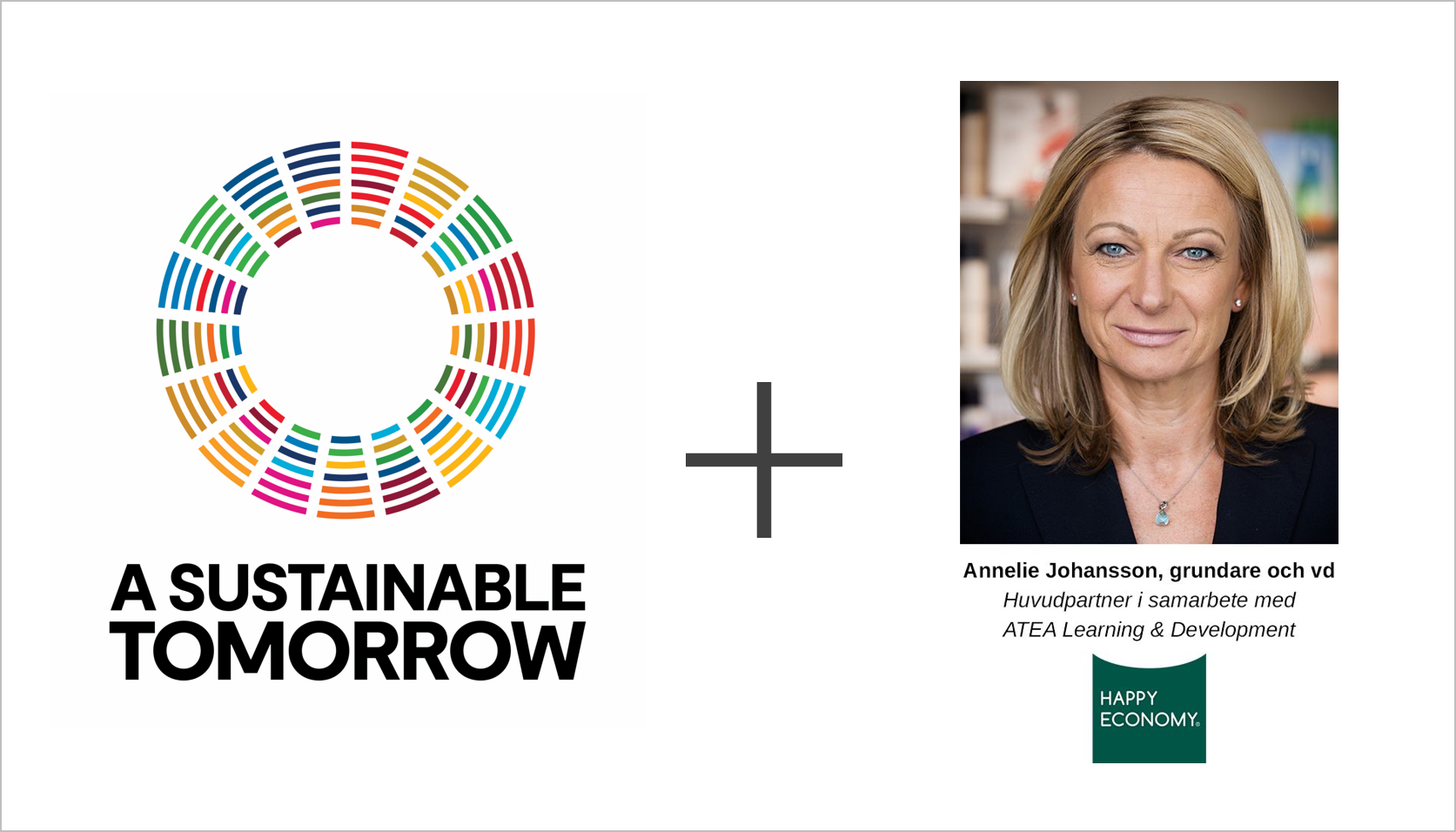 Happy Economy – huvudpartners med A Sustainable Tomorrow!